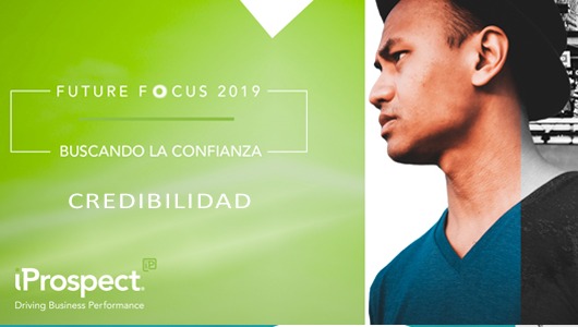 Future Focus 2019 de iProspect Future Focus 2019 de iProspect